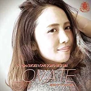 DJ SATORU / USU aka SUQEZ LOVE SONG BEST MIX LOVATE MIXED BY DJ SATORU / USU AKA SUQEZ LOVE SONG BEST MIX
