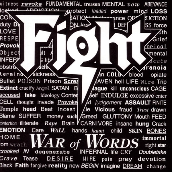 FIGHT (METAL) / ファイト / WAR OF WORDS[LP] (WHITE WITH BLACK SPLATTER VINYL, LIMITED TO 1500, INDIE-EXCLUSIVE)