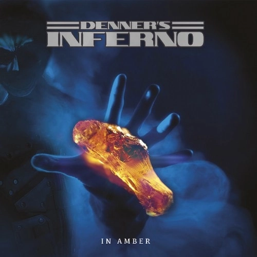 DENNER'S INFERNO / デナーズ・インフェルノ / イン･アンバー / IN AMBER