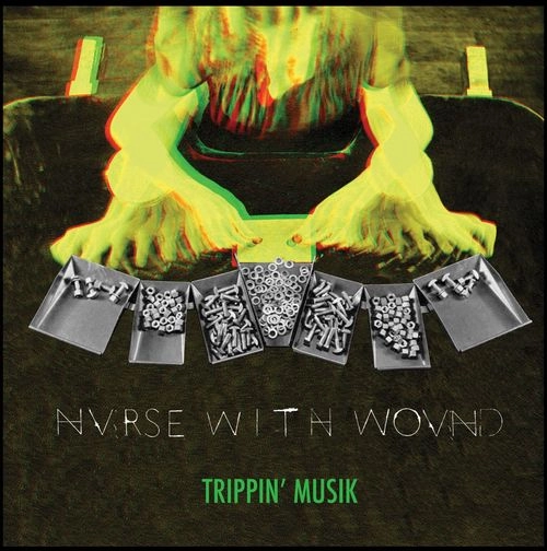 NURSE WITH WOUND / ナース・ウィズ・ウーンド / TRIPPIN' MUSIK (3LP BOX)