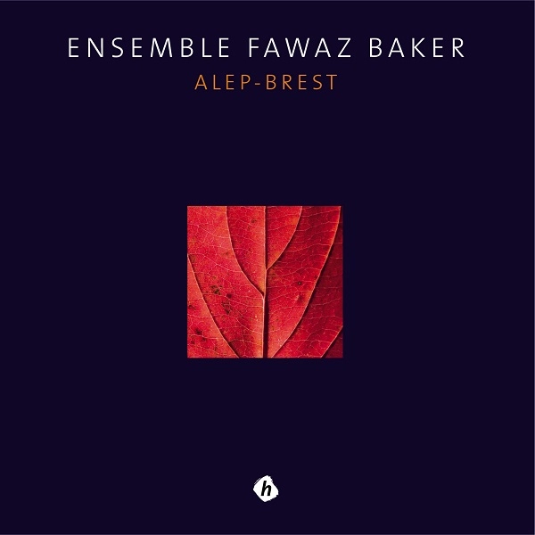 ENSEMBLE FAWAZ BAKER / ALEP-BREST