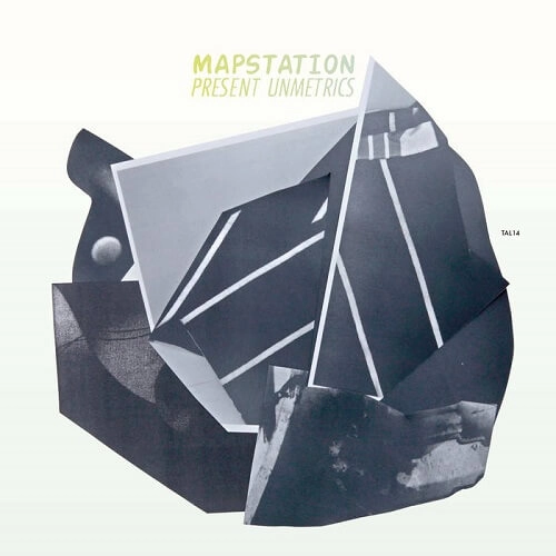 MAPSTATION / マップステーション / PRESENT UNMETRICS