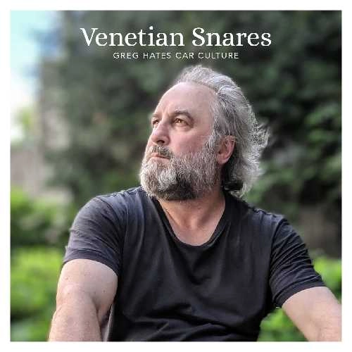 VENETIAN SNARES / ヴェネチアン・スネアズ / GREG HATES CAR CULTURE (20TH ANNIVERSARY EDITION) (LP)