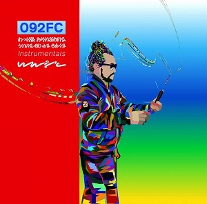 092FC (Wapper x Olive Oil) / Wheel Come Full Circle -Instrumentals-