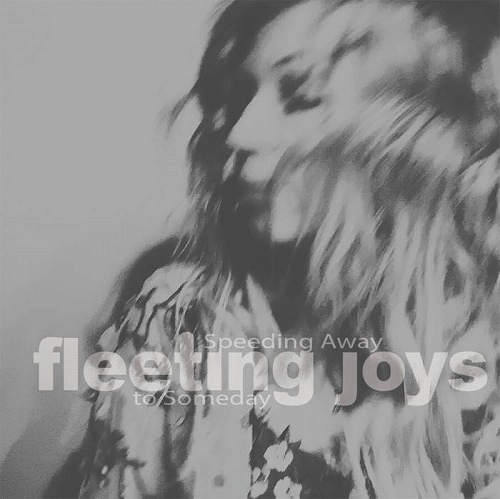 FLEETING JOYS / フリーティング・ジョイズ / スピーディング・アウェイ・トゥー・サムデイ  / SPEEDING AWAY TO SOMEDAY
