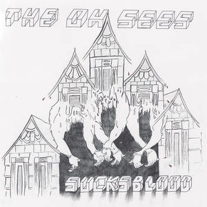 OSEES (THEE OH SEES) / オーシーズ / SUCKS BLOOD (LP)