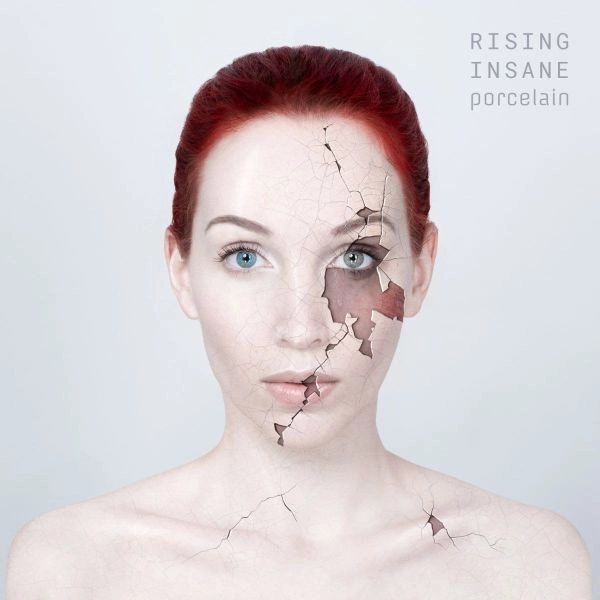 RISING INSANE / PORCELAIN