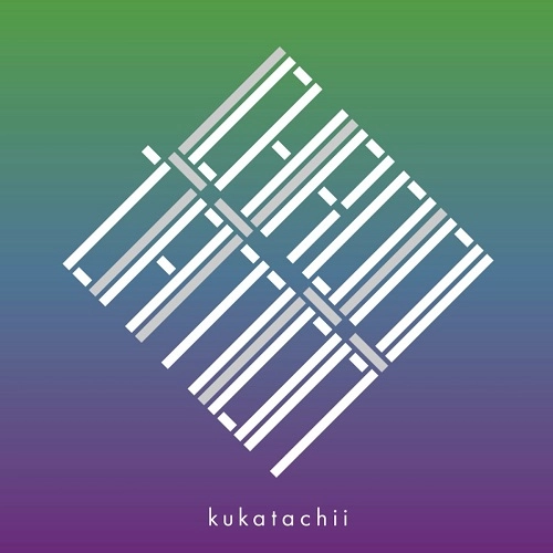 kukatachii / クロニゼーション