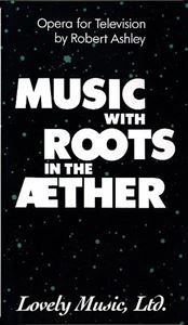 GORDON MUMMA / ゴードン・ムンマ / MUSIC WITH ROOTS IN THE AETHER
