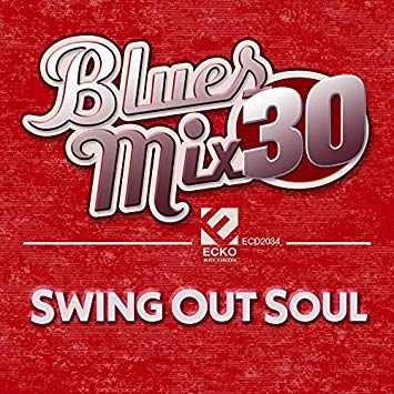 V.A. (BLUES MIX) / BLUES MIX 30 : SWING OUT SOUL