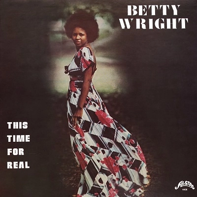 BETTY WRIGHT / ベティ・ライト / ディス・タイム・フォー・リアル