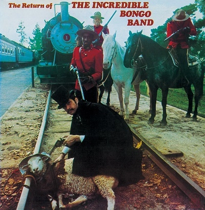 INCREDIBLE BONGO BAND / インクレディブル・ボンゴ・バンド / リターン・オブ・ザ・インクレディブル・ボンゴ・バンド +1
