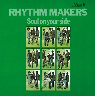 RHYTHM MAKERS / リズム・メーカーズ / ソウル・オン・ユア・サイド