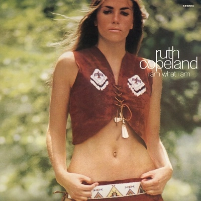 RUTH COPELAND / ルース・コープランド / アイ・アム・ホワット・アイ・アム +2