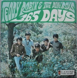TEDDY ROBIN & THE PLAYBOYS / 365 DAYS