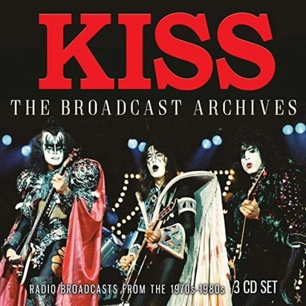 KISS / キッス / THE BROADCAST ARCHIVES / BROADCAST ARCHIVES