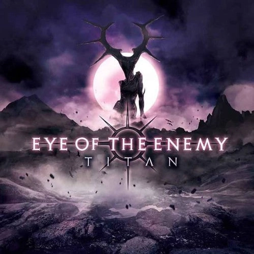 EYE OF THE ENEMY / TITAN