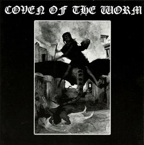 COVEN OF THE WORM / 1992-1996