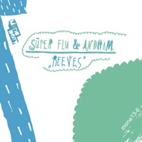 SUPER FLU & ANDHIM / REEVES