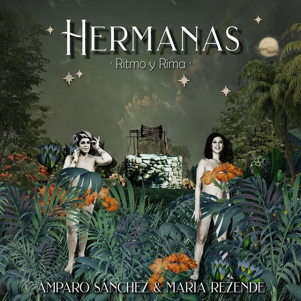 AMPARO SANCHEZ / アンパロ・サンチェス  / HERMANAS