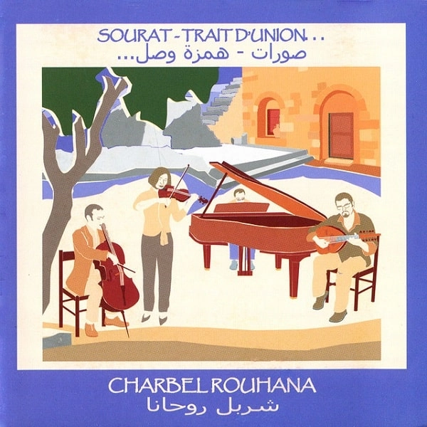 CHARBEL ROUHANA / シャルベル・ルーハナ / SOURAT-TRAIT D'UNION