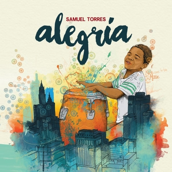 SAMUEL TORRES / サムエル・トーレス / ALEGRIA