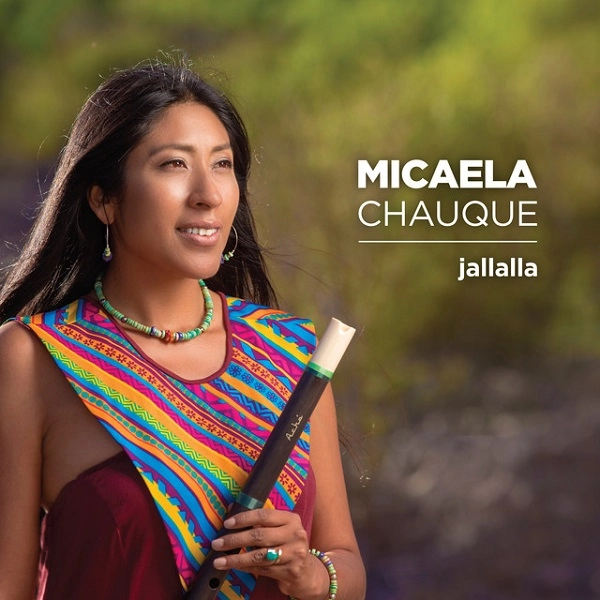 MICAELA CHAUQUE / ミカエラ・チャウケ / JALLALLA