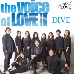 the voice of LOVE / the voice of LOVE III DIVE