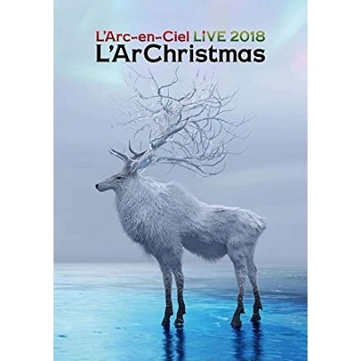 L'Arc-en-Ciel / ラルク・アン・シエル / LIVE 2018 L’ArChristmas