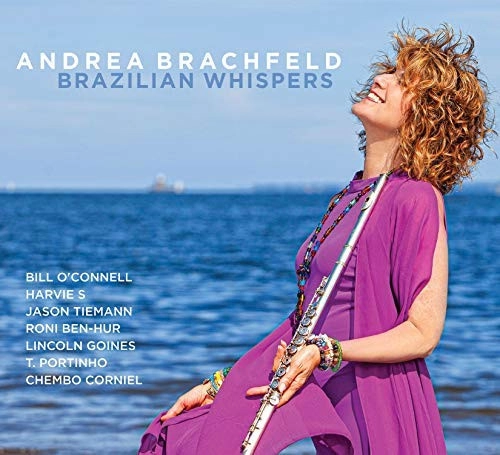 ANDREA BRACHFELD / アンドレア・ブラシュフェルド / BRAZILIAN WHISPERS