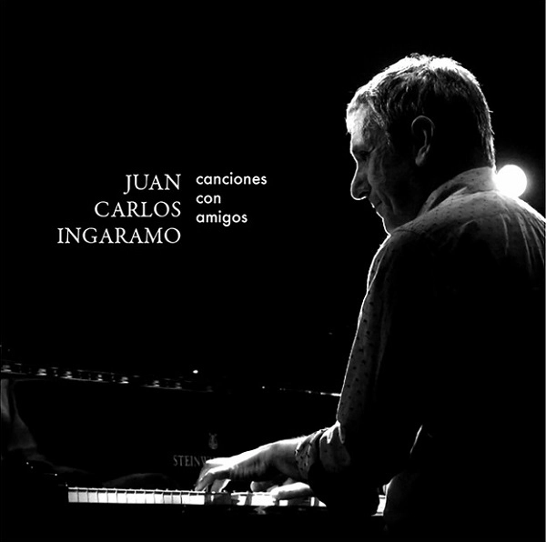JUAN CARLOS INGARAMO / フアン・カルロス・インガラモ / CANCIONES CON AMIGOS