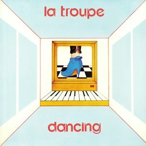 LA TROUPE / DANCING