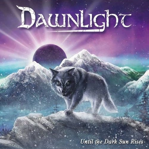 DAWNLIGHT / UNTIL THE DARK SUN