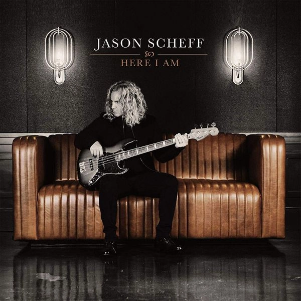 JASON SCHEFF / ジェイソン・シェフ / HERE I AM