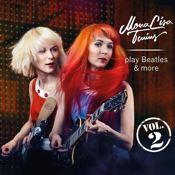MONALISA TWINS / MONALISA TWINS PLAY BEATLES AND MORE, VOL. 2