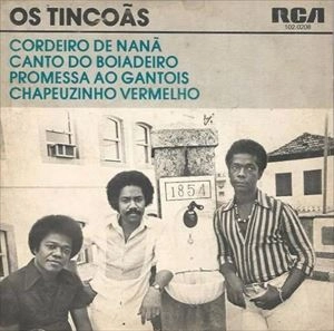 OS TINCOAS / オス・チンコァス / CORDEIRO DE NANA