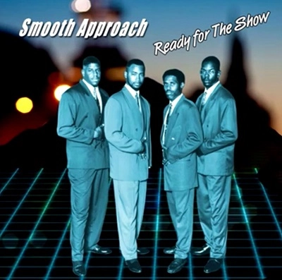SMOOTH APPROACH / スムース・アプローチ / READY FOR THE SHOW