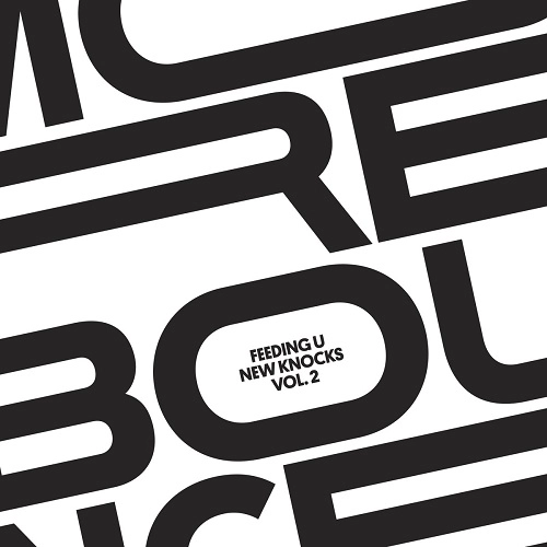 V.A.(MORE BOUNCE) / VOL.2 MORE BOUNCE PRESENTS : FEEDING U NEW KNOCKS