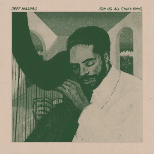 JEFF MAJORS / YOKA BOKA(FOR US ALL)
