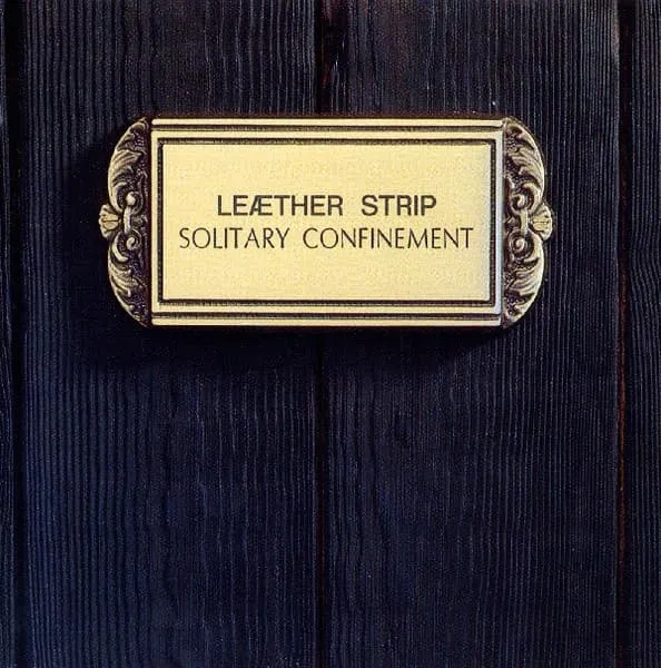 LEATHER STRIP / SOLITARY CONFINEMENT