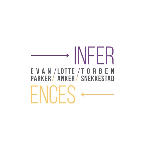 EVAN PARKER / エヴァン・パーカー / INFERENCES
