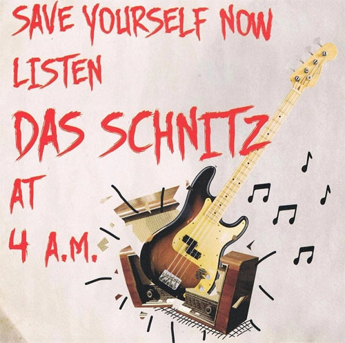 DAS SCHNITZ / 4 A.M. (7")
