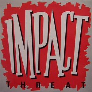 IMPACT (AUSTRALIA) / THREAT