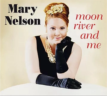 MARY NELSON / マリーネルソン / MOON RIVER AND ME