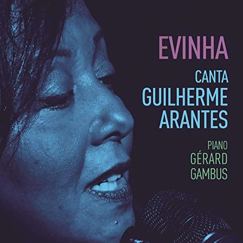 EVINHA (EVA) / エヴィーニャ(エヴァ) / CANTA GUILHERME ARANTES
