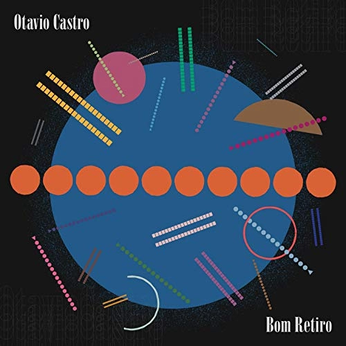 OTAVIO CASTRO / オターヴィオ・カストロ / BOM RETIRO