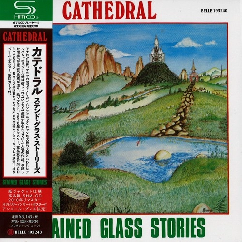 CATHEDRAL (PROG: 70'S US) / カテドラル / ステンド・グラス・ストーリーズ - SHM-CD/2010リマスター / STAIND GLASS STORIES - SHM-CD/2010 REMASTER