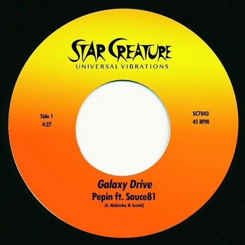 PEPIN feat, SAUCE81 / GALAXY DRIVE