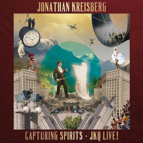 JONATHAN KREISBERG / ジョナサン・クレイズバーグ / キャプチャリング･スピリッツ / CAPTURING SPIRITS - JKQ LIVE!