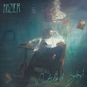 HOZIER / WASTELAND BABY